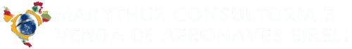MARYTHUR CONSULTORIA E VENDA DE AERONAVES EIRELI/LTDA